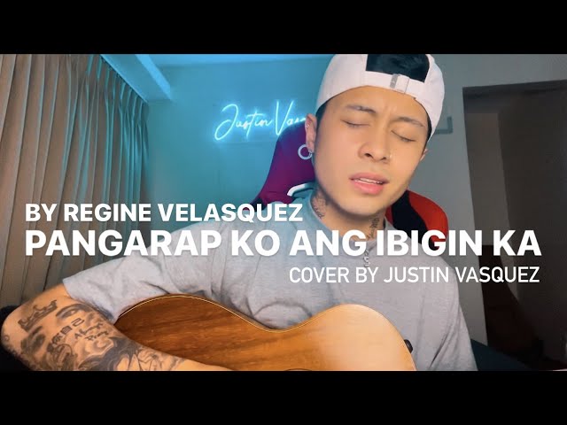 Pangarap ko ang ibigin ka x cover by Justin Vasquez