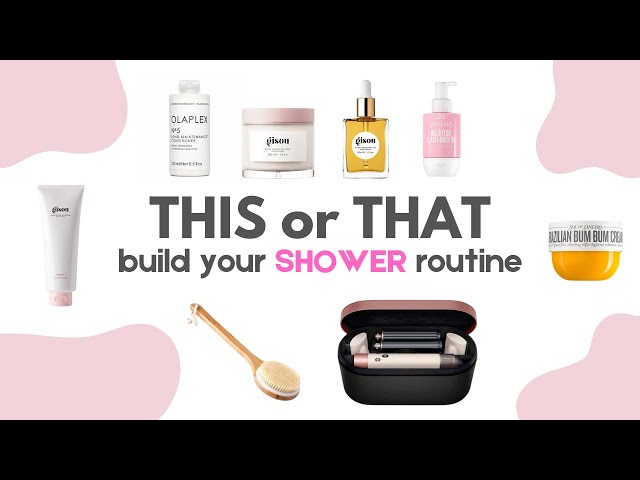 Build Your DREAM Shower Routine | THIS or THAT 🧺🛁✨