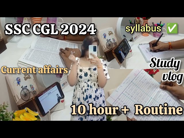 SSC CGL 2024 | Study Vlog | 10 hour +Routine | Productive day #ssc #ssccgl #cgl2024 #studywithme