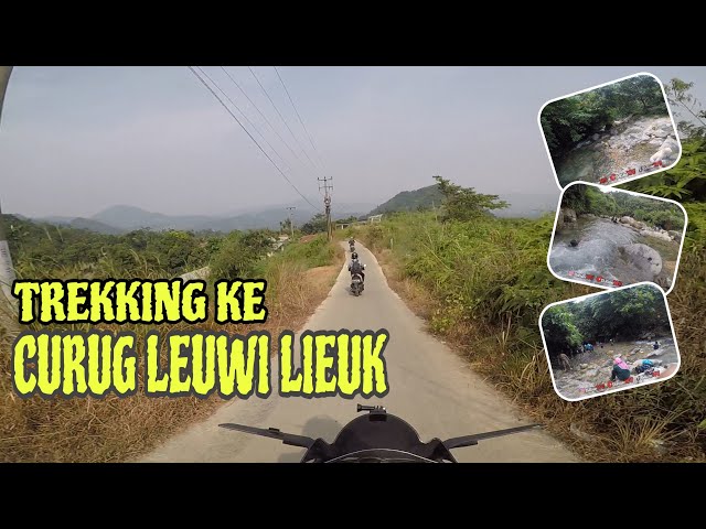 TREKKING KE CURUG LEUWI LIEUK ❗❗ SENTUL - BOGOR