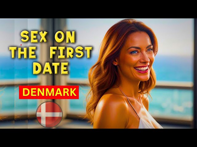 Denmark: The Land of Beautiful Women and Surprising Secrets