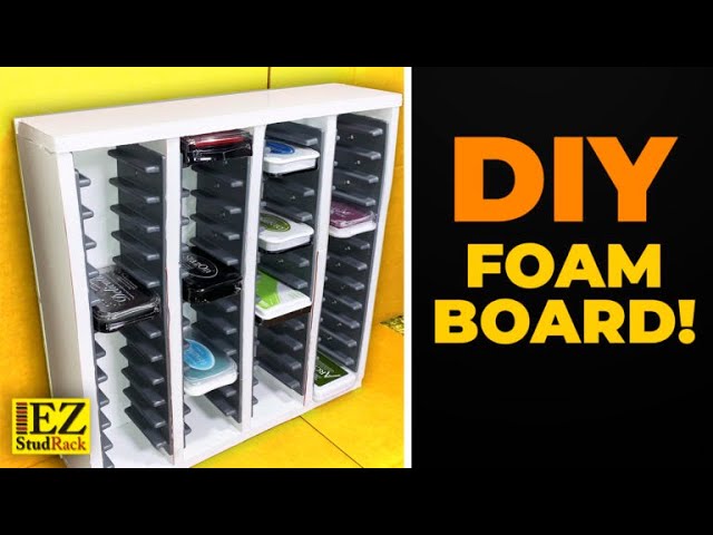 DIY Stamp Pad Custom Storage out of Foam Board & EZStudRack.