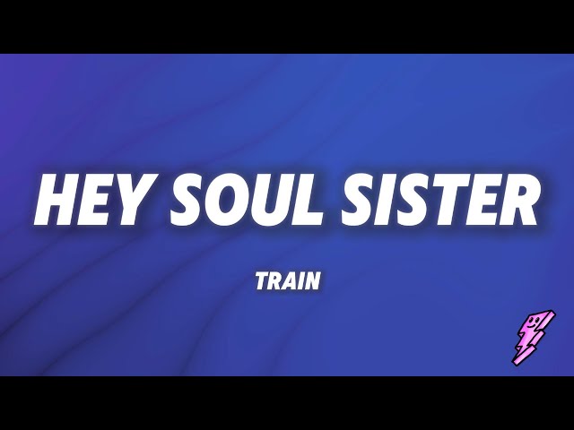 Train - Hey Soul Sister (Lyrics)