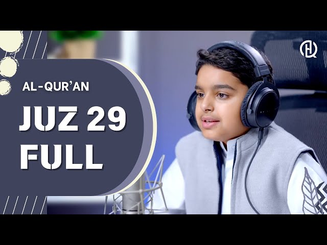 AL QUR'AN JUZ 29 FULL | Othman Mishal Al-Haddad