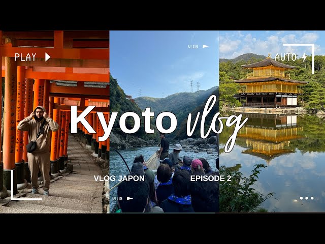 VLOG JAPON EP 2 KYOTO : LA PLUS BELLE VILLE DU JAPON ?!! 😱🇯🇵