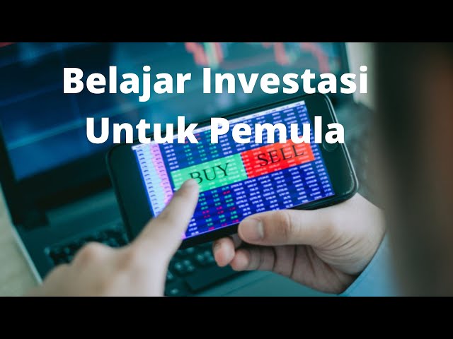 Belajar Investasi  Untuk Pemula