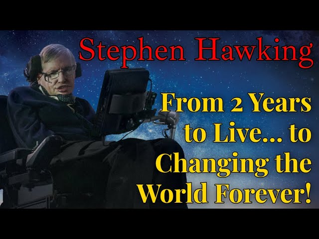 Stephen Hawking: The Untold Story of a Genius