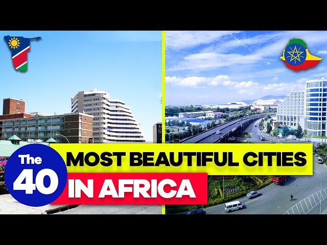 Africa's Incredible Cities Exposed: Unbelievable Beauty You Have to See to Believe!