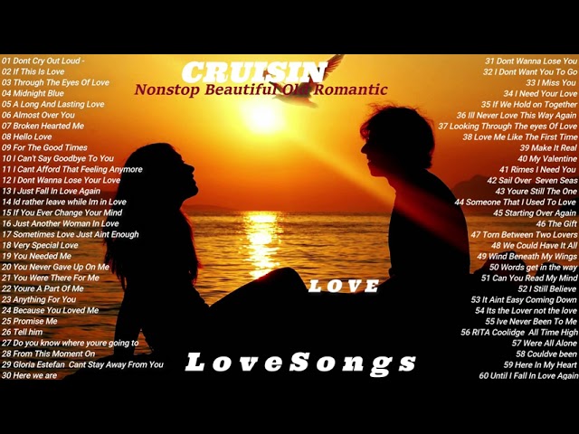 Cruisin Nonstop Old Beautiful Romantic 💖 Love Song Collection