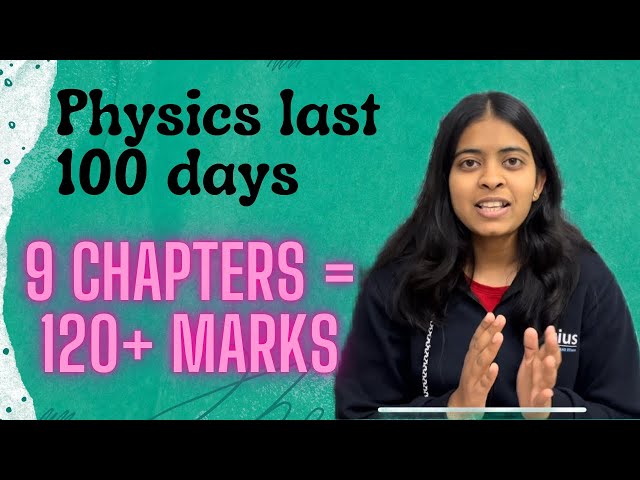 9 chapters = 120 + marks in physics | last 3 months physics strategy neet 2024 #neet2024 #neetexam