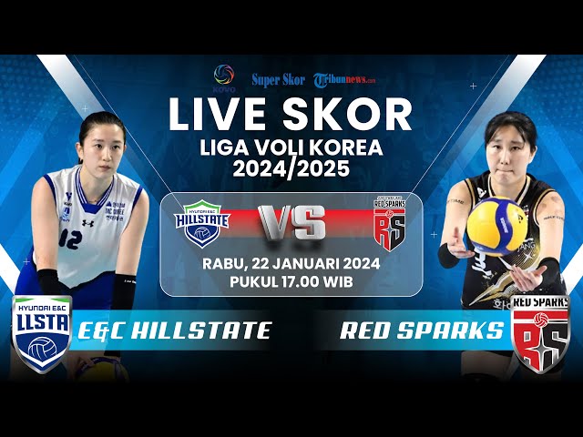 🔴HYUNDAI HILLSTATE VS RED SPARKS - LIVE SKOR LIGA VOLI KOREA 2024/2025 #voli #korea #kovo #mega