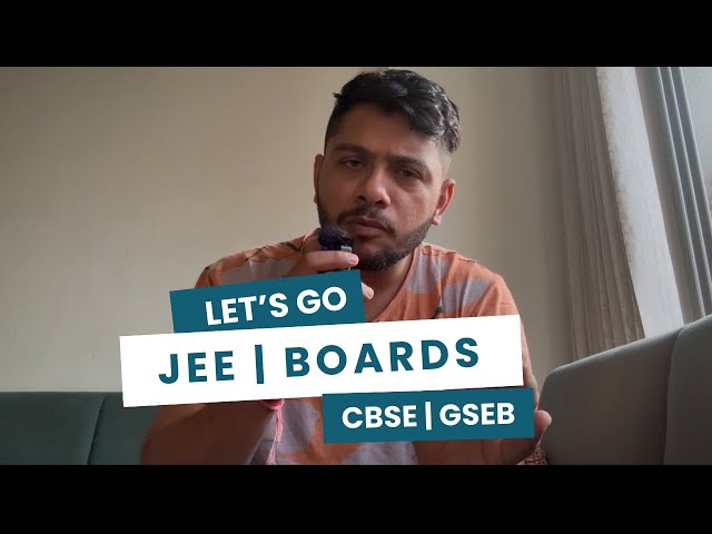 Here we go! JEE | CBSE | GSEB | NEET