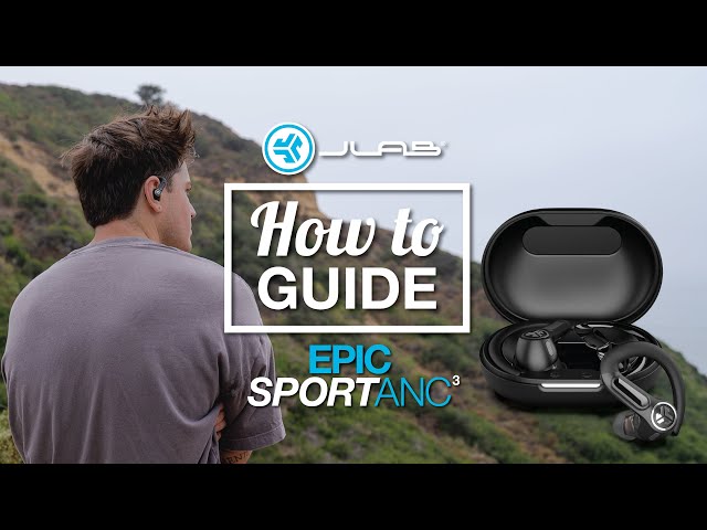 How To Guide: Epic Sport ANC 3 Earbuds