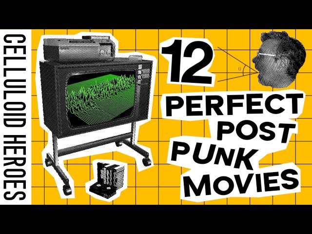 Celluloid Heroes: 12 Perfect Post-Punk Influenced Movies (1979-2013)