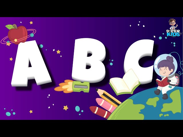 ABCD Alphabets | A to Z with Doctor Kids - ABC Songs and Rhymes Learning A for Ant B For Bee