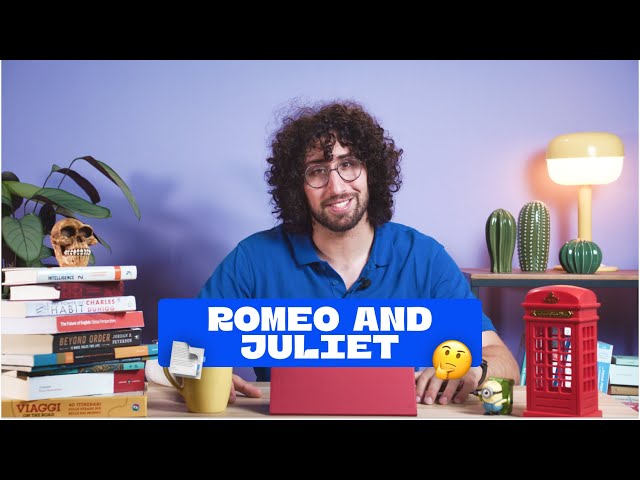 Romeo e Giulietta trama - Video lezione su Shakespare per scuola superiore