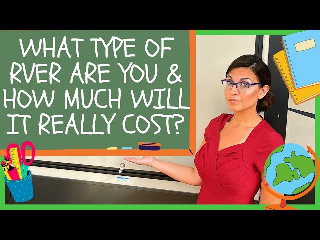 RV Beginner Newbie Class: Types of RVers & How It Really Costs