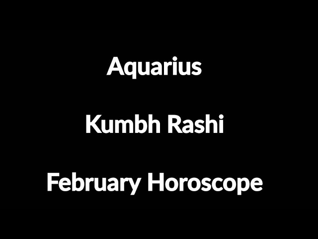 Aquarius Kumbh Rashi 💚 February Horoscope 💚 Sun sign Moon sign Ascendant