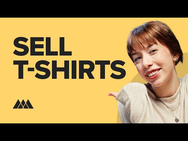 How to Sell T-Shirts in 2024?