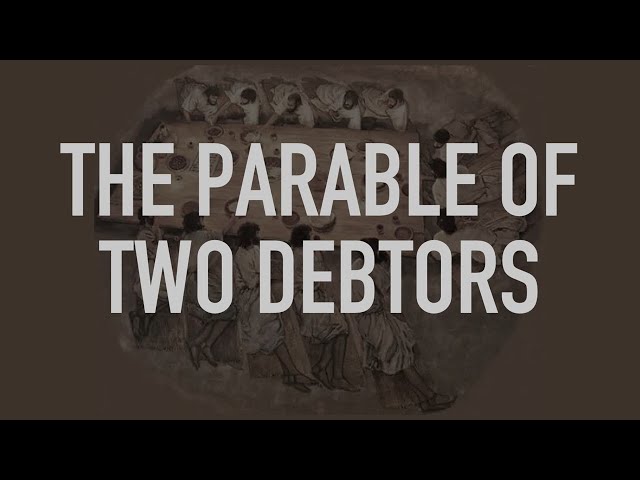 The Parable Of Two Debtors - Kaden King - February 2, 2025