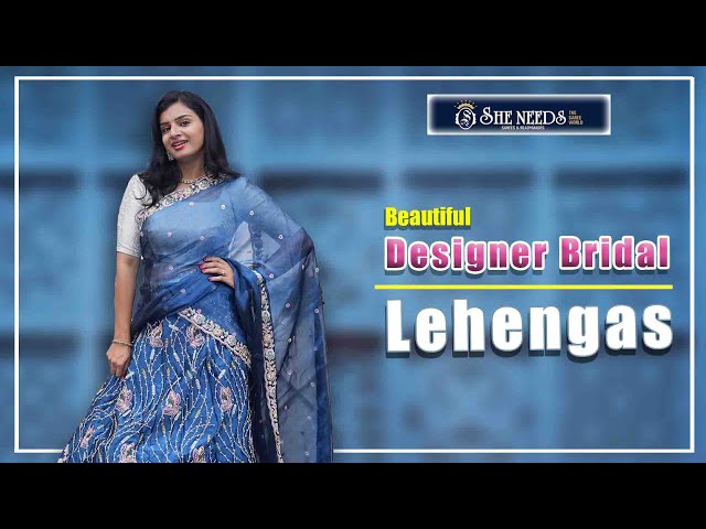 Designer Bridal Lehengas | She Needs Saree World