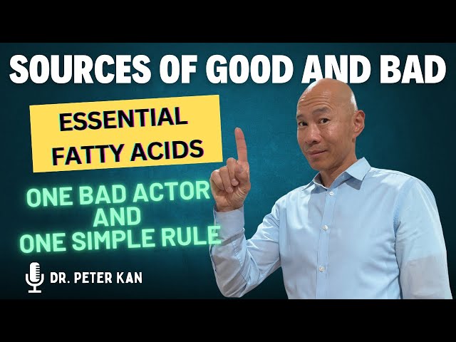 Sources of Good and Bad Omega Essential Fatty Acids