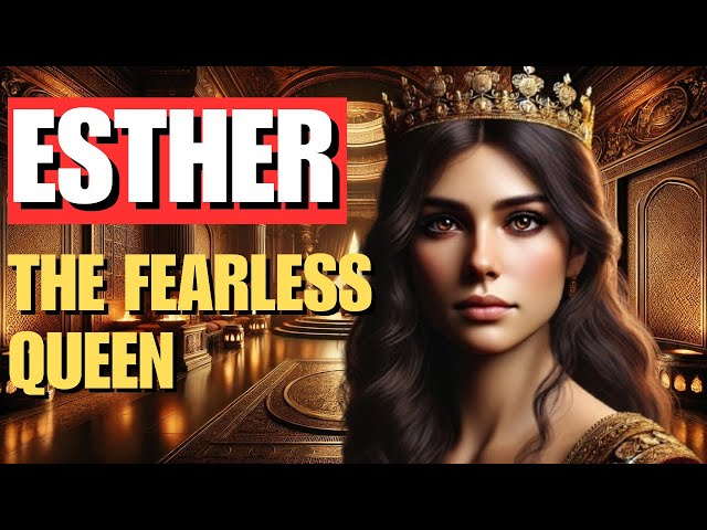 The courage of Queen Esther | Bible Story