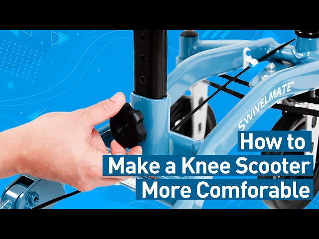 Knee scooter comfort tips