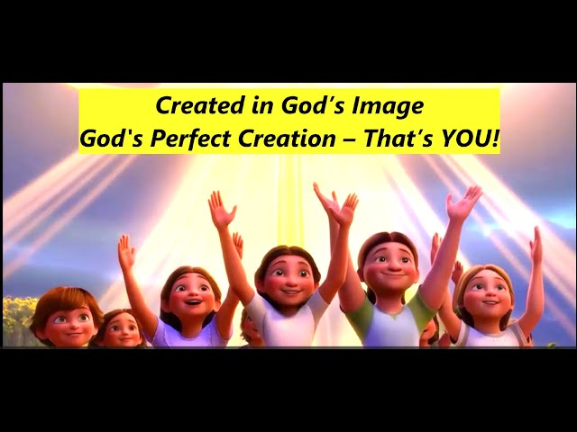 Created in Gods Image | God’s Perfect Creation – That’s YOU! | Bible Songs | Christian Song | Jesus