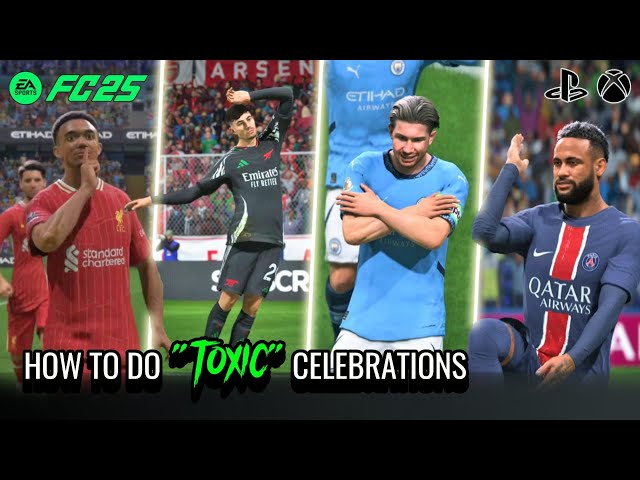 How to do Toxic celebrations in FC 25