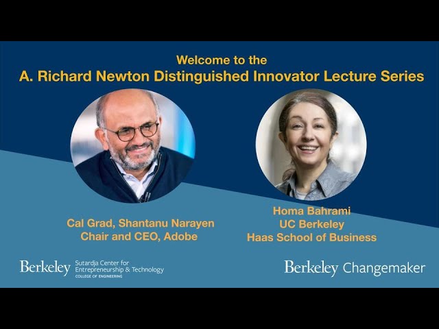 Cal grad, Chair & CEO, Adobe Shantanu Narayen in conversation with Dr. Homa Bahrami, UCBerkeley Haas