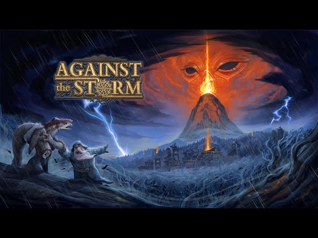 Against the Storm - Dystopian Apocalyptic Colony Survival Roguelike