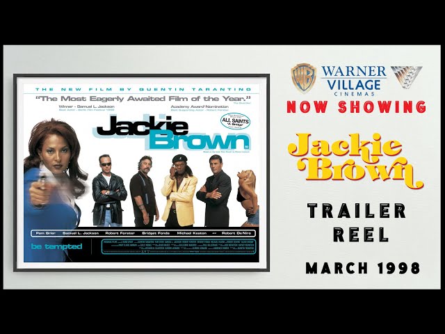 JACKIE BROWN (March 1998 Warner Village Cinema Trailer Reel) -- Home Cinema