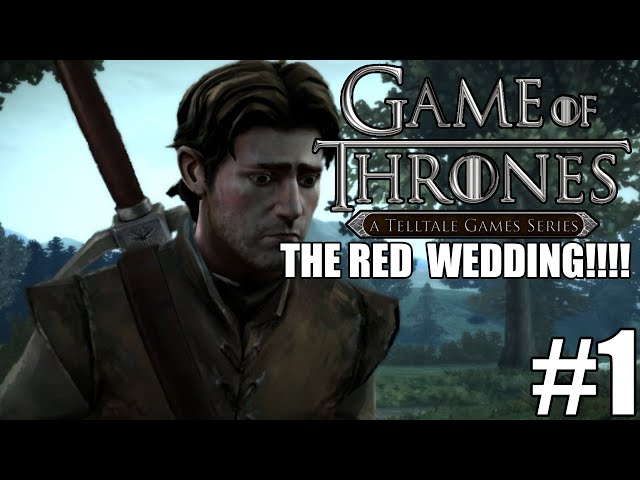 A Game of Thrones Telltale | THE RED WEDDING!!! #1