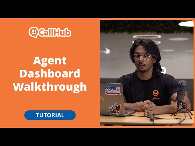 Agent Dashboard Walkthrough - How to Make Calls as an Agent