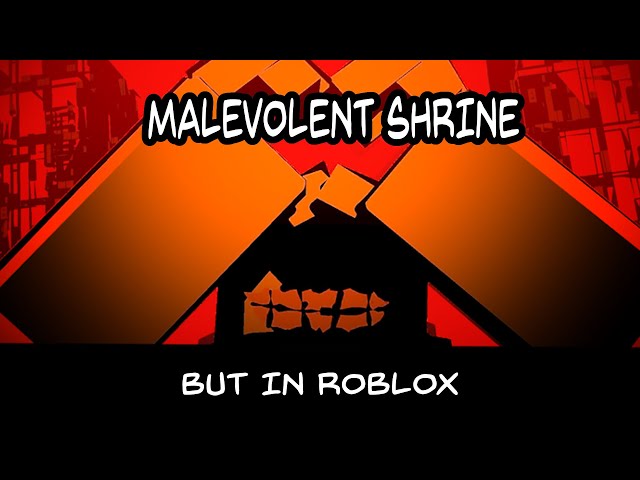 Malevolent shrine, but its a roblox shitpost (FLASHING LIGHTS!!!)