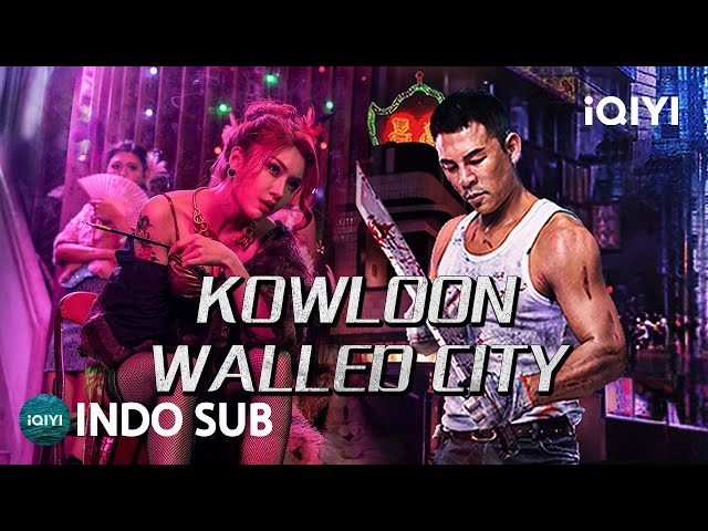 【INDO SUB】Kowloon walled city | Kriminal/Bela Diri/Kungfu | iQIYI Film Tiongkok