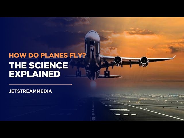 How Do Airplanes Fly? The Science Behind Flight Explained! 🛩️ | JetStreamMedia