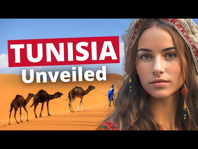 TUNISIA uncovered: The most impressive North African country?