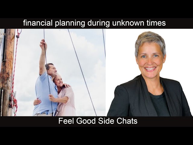 financial planning during unknown times #360VR #financialplanning