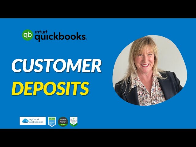 QuickBooks Customer Deposits - My Cloud Bookkeeping