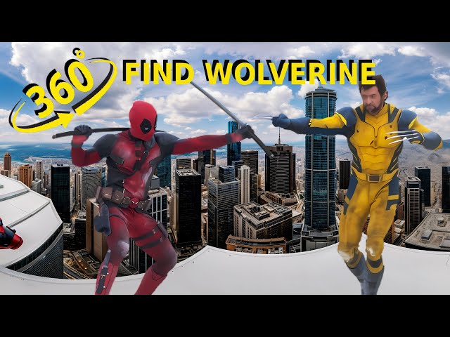 Deadpool and Wolverine – Wolverine Finding Challenge 360º VR Video Find the Marvel Hero