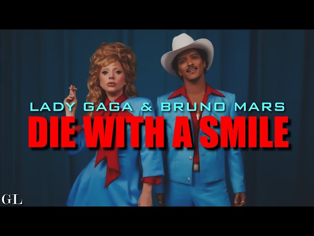 Lady Gaga, Bruno Mars - Die With A Smile (Lyrics)