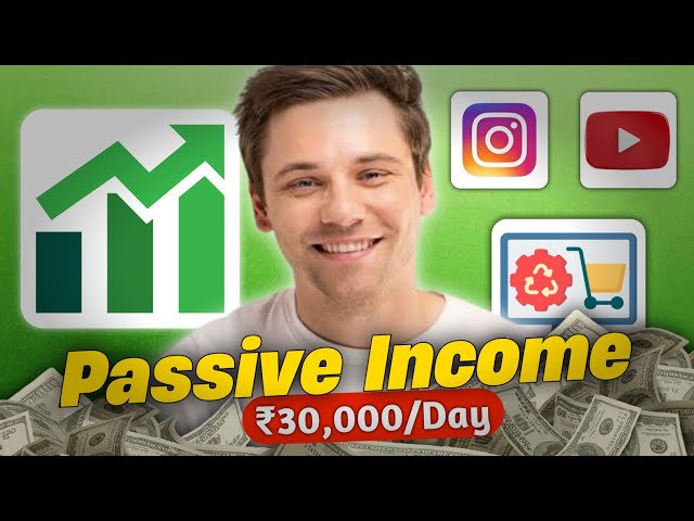 PASSIVE INCOME IDEAS 2025 !💡EARN ₹30,000/Day💰💸