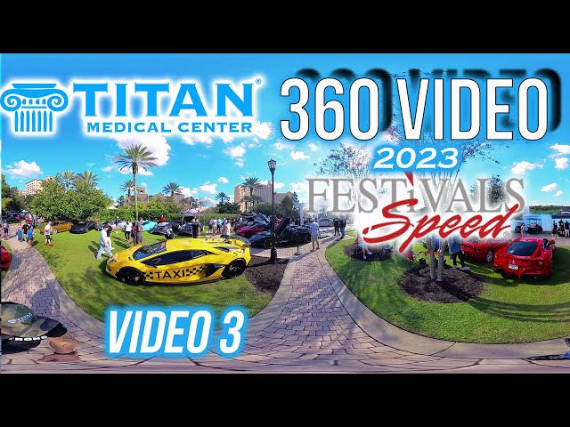 360 Video 3 of the 2023 Festivals of Speed Luxury Car Show, sponsored by Titan Medical