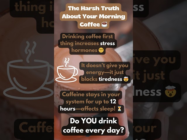 The Harsh Truth About Your Morning Coffee ☕ #shorts #advice #coffee #harshtruth #tips #morning