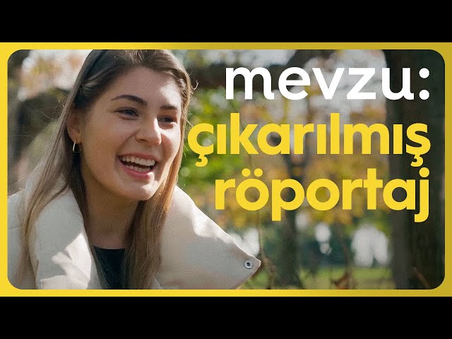 Çıkarılmış Röportaj: Buse Sinem İren