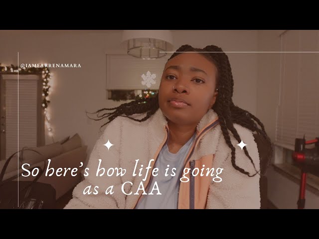 Reflection: My First 4 months Working as a CAA