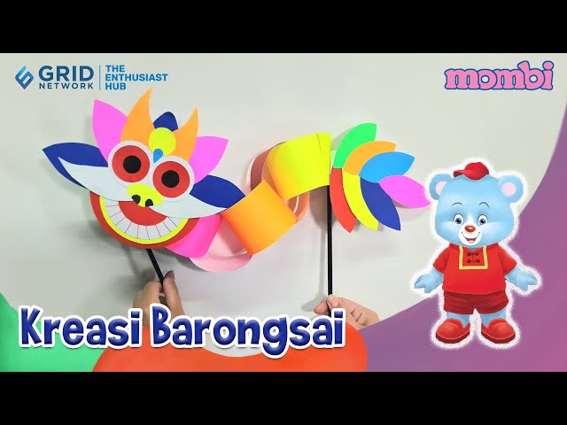 Membuat Kreasi Barongsai - Tahun baru Imlek