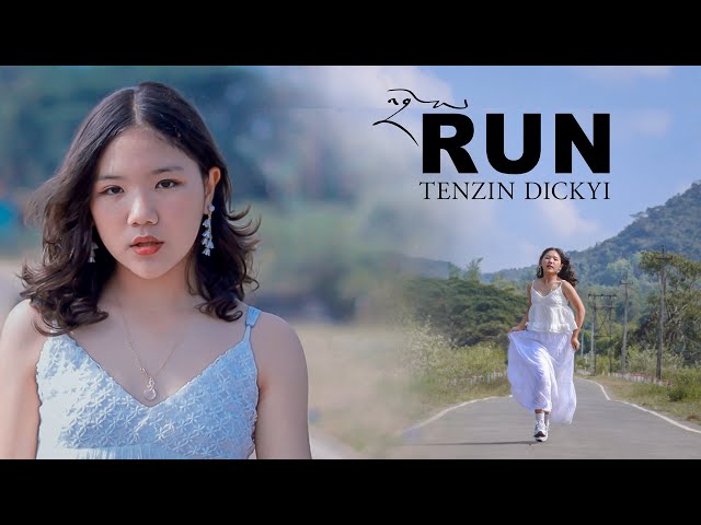 འབྲོས། RUN - Dickyi (Official Music Video) Namgyal Nangmi